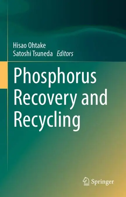 Phosphorus Recovery and Recycling