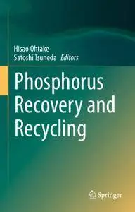 Phosphorus Recovery and Recycling