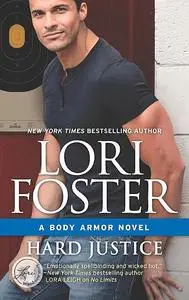 «Hard Justice» by Lori Foster