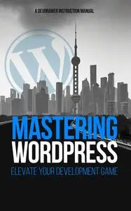Mastering WordPress