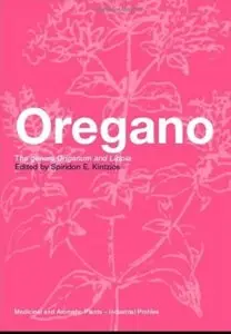 Oregano: The genera Origanum and Lippia [Repost]