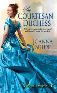 «The Courtesan Duchess» by Joanna Shupe