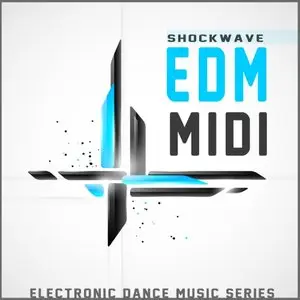 Shockwave EDM MIDI Vol 1 (WAV-MiDi)