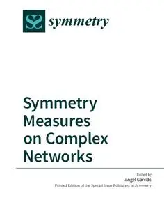 Symmetry Measures on Complex Networks (Repost)