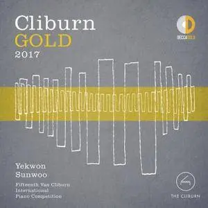 Yekwon Sunwoo - Cliburn Gold 2017: 15th Van Cliburn International Piano Competition (Live) (2017)