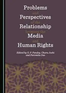 Problems and Perspectives of the Relationship Between the Media and Human Rights