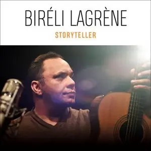 Biréli Lagrène - Storyteller (2018) [Official Digital Download]