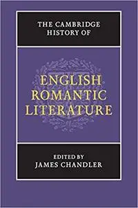 The Cambridge History of English Romantic Literature