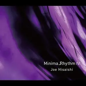Joe Hisaishi - MinimalRhythm IV (2021)