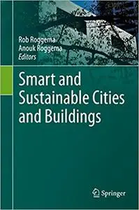 Smart and Sustainable Cities and Buildings