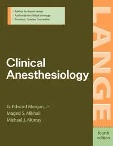 Clinical Anesthesiology (4th Edition)