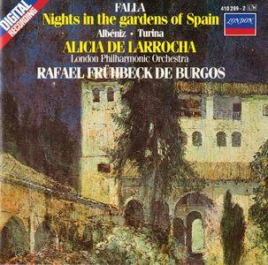 Alicia de Larrocha, London PO; Fruhbeck de Burgos - Falla: Nights in the Gardens of Spain; Albeniz; Turina (1984)