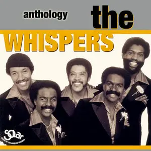 The Whispers - Anthology (2CD) Original Recording Remastered (2003)
