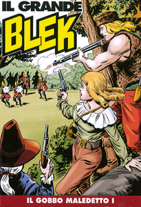 Il Grande Blek 067 – Il gobbo maledetto – Prima parte (Ottobre 2019)