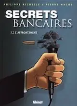 Secrets bancaires [Tomes 1 à 8]