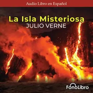 «La Isla Misteriosa» by Julio Verne