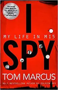 I Spy: My Life in MI5 (Repost)