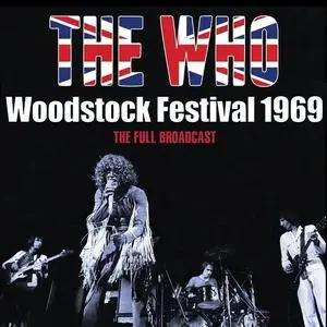 The Who - Woodstock Festival 1969 (2022)