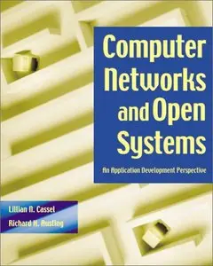 Computer Networks And Open Systems: An Application Development Perspective