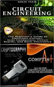 Circuit Engineering + Cryptography + CompTIA A+