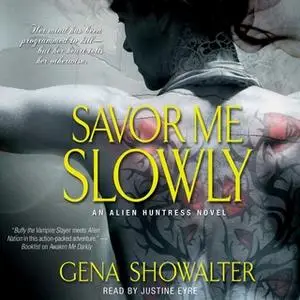 «Savor Me Slowly» by Gena Showalter