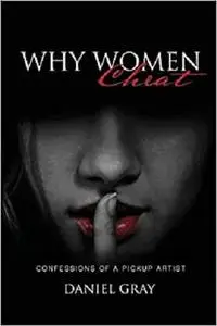 Why Women Cheat: Confessions of a Pickup Artist