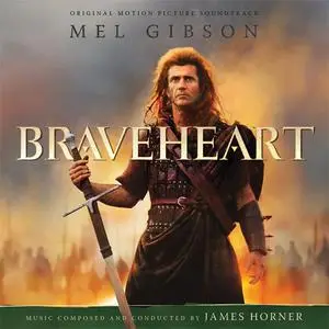 James Horner - Braveheart (Original Motion Picture Soundtrack) (Remastered 20th Anniversary Edition) (1995/2015)