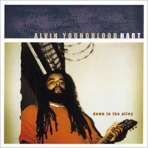 Alvin Youngblood Hart - Down in the Alley (2002)