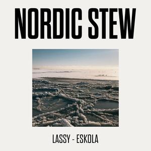 Timo Lassy & Jukka Eskola - Nordic Stew (2024) [Official Digital Download]