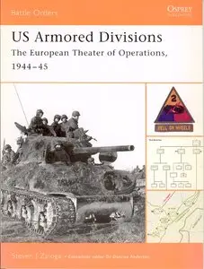 Battle Orders 03  US Armoured Divisions. The European Theater of Operations 1943-45