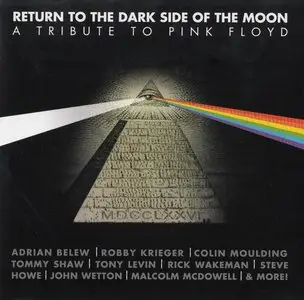 V.A. - Return to The Dark Side Of The Moon: A Tribute to Pink Floyd (2006) (Repost)