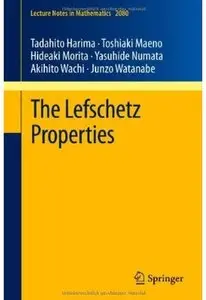 The Lefschetz Properties