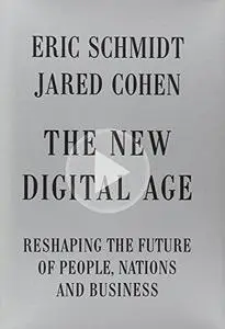 The new digital age: reshaping the future of people, nations and business