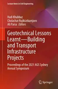 Geotechnical Lessons Learnt - Building and Transport Infrastructure Projects