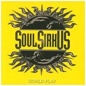 Soul Sirkus - World Play (2005) - Link Updated