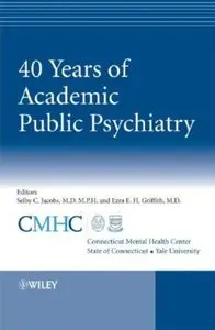 40 Years of Academic Public Psychiatry (repost)