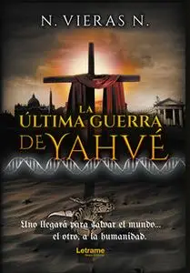 «La última guerra de Yahvé» by N. Vieras N.