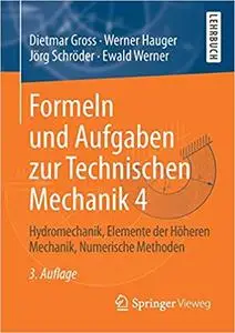 Formeln und Aufgaben zur Technischen Mechanik 4