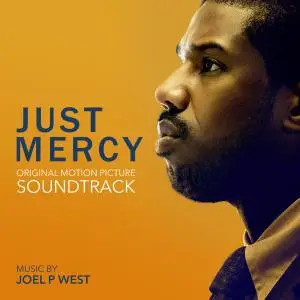 Joel P West - Just Mercy (Original Motion Picture Soundtrack) (2019)