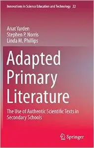 Adapted Primary Literature: The Use of Authentic Scientific Texts in Secondary Schools