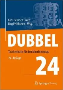 Dubbel: Taschenbuch für den Maschinenbau (Auflage: 24) 