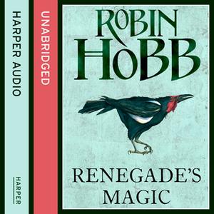 «Renegade’s Magic» by Robin Hobb
