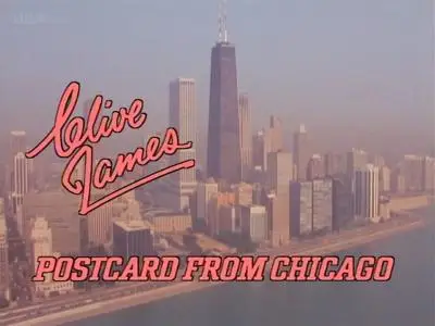 BBC - Clive James: Postcard from Chicago (1989)
