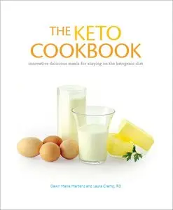 The Keto Cookbook: Innovative Delicious Meals for Staying on the Ketogenic Diet (repost)