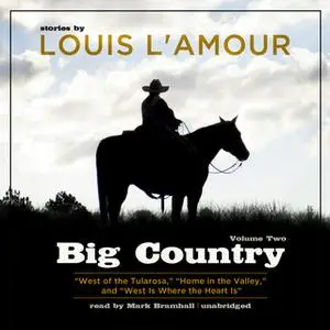 «Big Country, Vol. 2» by Louis L’Amour