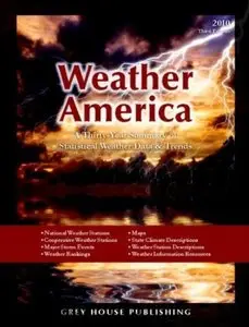 Weather America: A Thirty-year Summary of Statistical Weather Data and Rankings (3rd edition) (Repost)