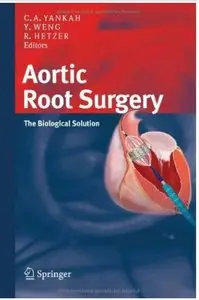 Aortic Root Surgery: The Biological Solution