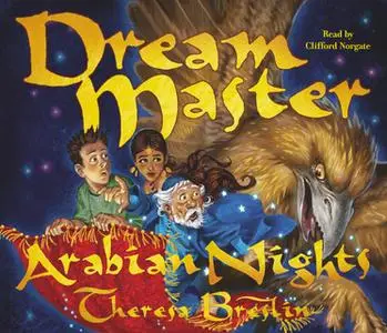 «Dream Master: Arabian Nights» by Theresa Breslin