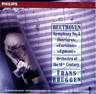 Frans Bruggen Performs Beethoven: Symphony No. 5 , Coriolan and Egmont Overtures