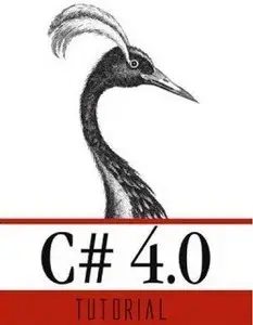 C# 4.0 Tutorial (2010)